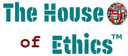 The House of Ethics™